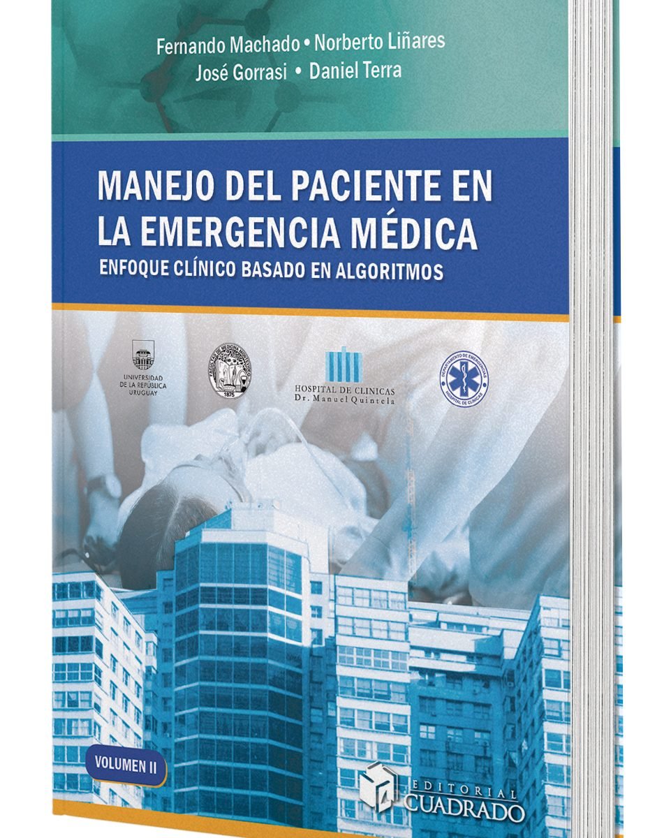 MANEJO DEL PACIENTE EN LA EMERGENCIA MÉDICA ENFOQUE CLÍNICO BASADO EN ALGORITMOS
