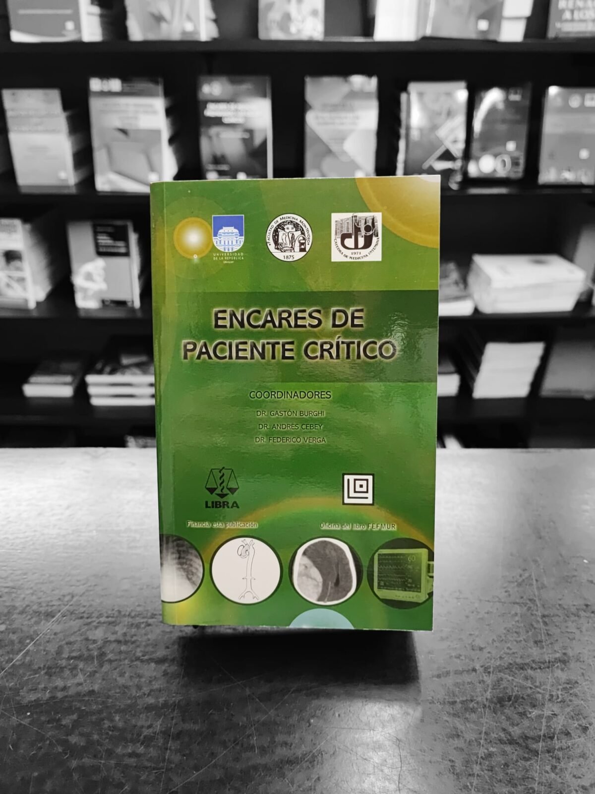 Encares de Paciente Crítico Tomo I. Dr. Verga, Dr. Burghi.