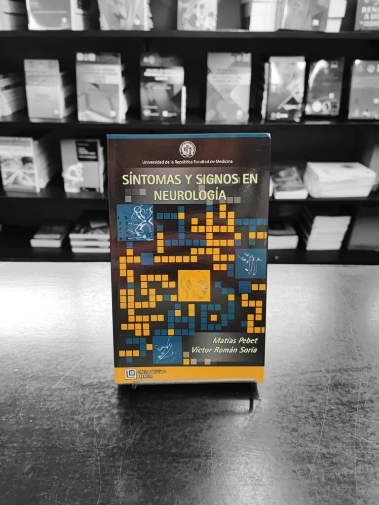 Sintomas Y Signos En Neurologia . Pebet Y Soria.