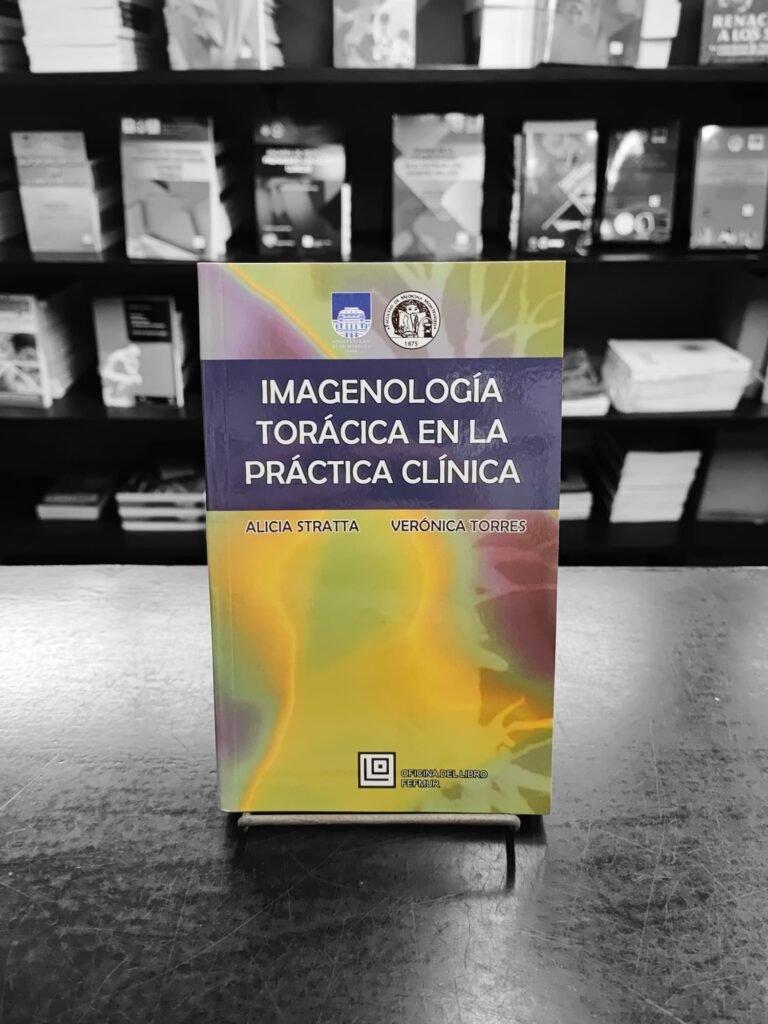Imagenología Torácica en la Práctica Clínica. Dra. Stratta & Dra. Torres. Fefmur