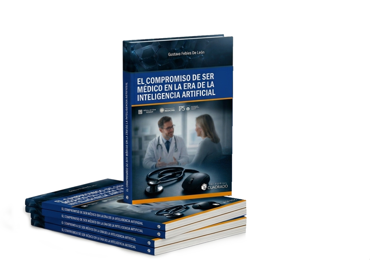 EL COMPROMISO DE SER MÉDICO EN LA ERA DE LA INTELIGENCIA ARTIFICIAL
